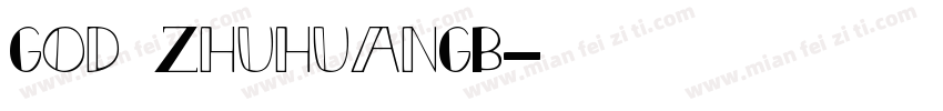 God ZhuhuanGB字体转换